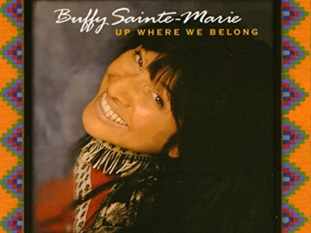 BUFFY SAINTE-MARIE - UP WHERE WE BELONG Online